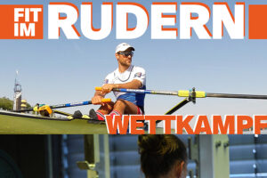 Neues Sonderheft „Fit im Rudern“
